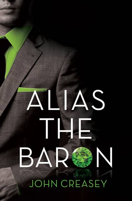 Alias the Baron: (Writing as Anthony Morton)