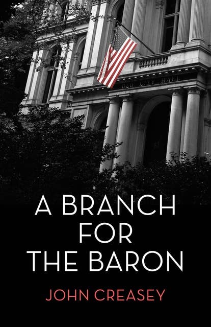 A Branch for the Baron: (Writing as Anthony Morton)