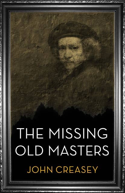 The Missing Old Masters: (Writing as Anthony Morton)