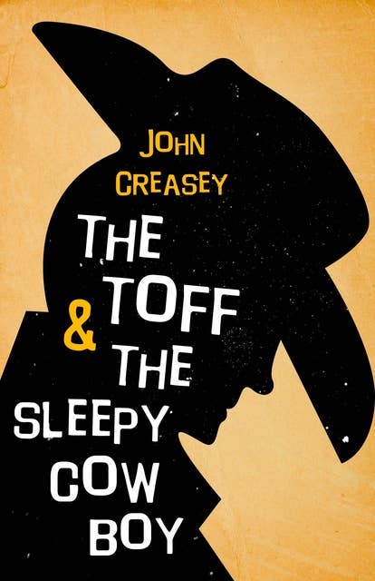 The Toff and the Sleepy Cowboy