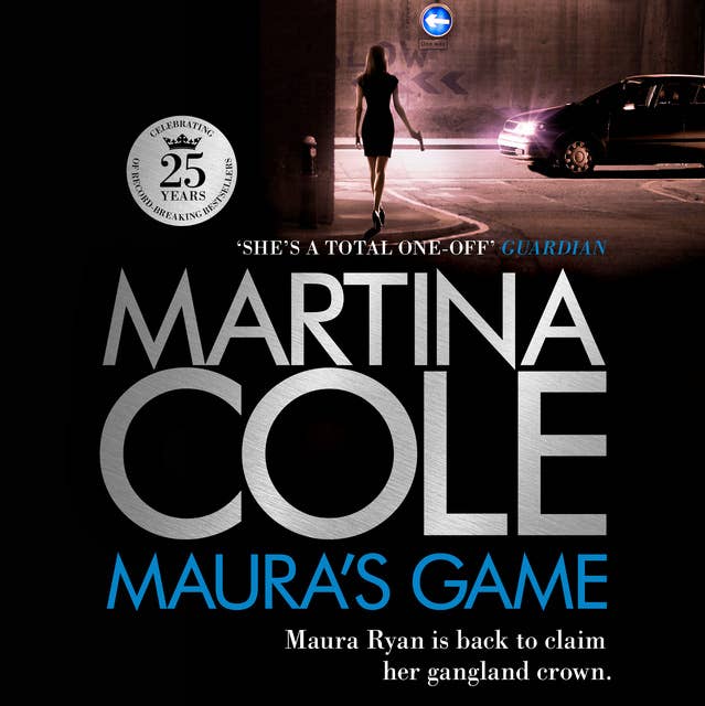 Maura's Game: A gripping crime thriller of danger, determination and one unstoppable woman