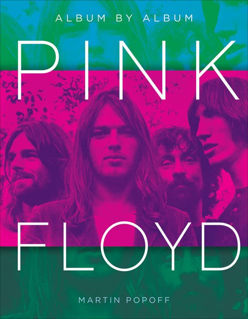 Pink Floyd: Album by Album