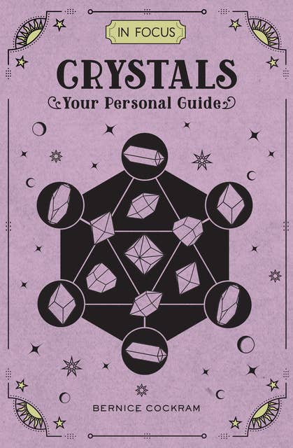 Crystals: Your Personal Guide