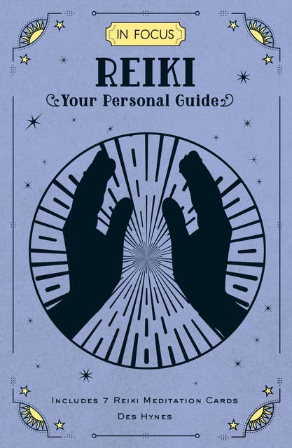 Cover for In Focus Reiki: Your Personal Guide