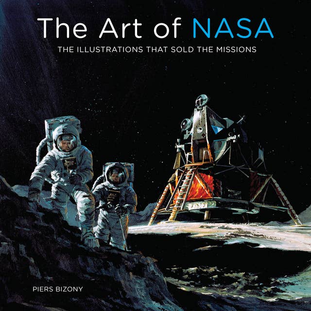 Cover for The Art of NASA: The Illustrations That Sold the Missions