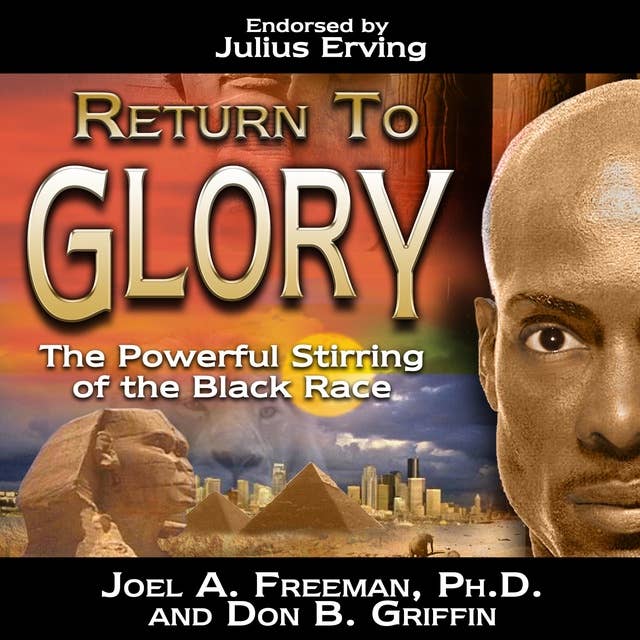 Return to Glory: The Powerful Stirring of the Black Race