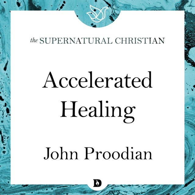 Accelerated Healing: A Feature Teaching With John Proodian