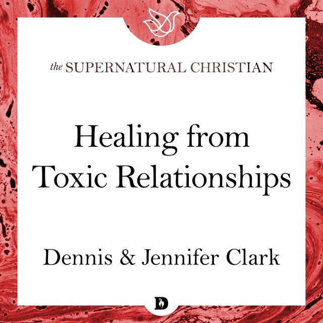 Healing from Toxic Relationships: A Feature Teaching From Breaking Soul Ties