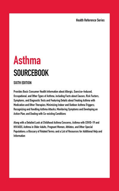 Asthma Sourcebook, Sixth Edition