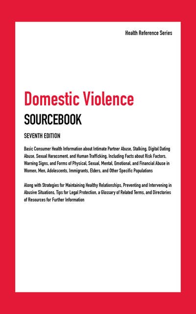 Domestic Violence Sourcebook, 7th Ed.