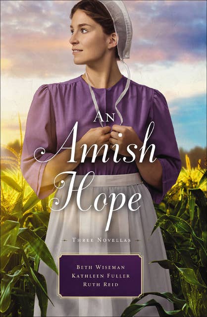 An Amish Hope: Three Novellas