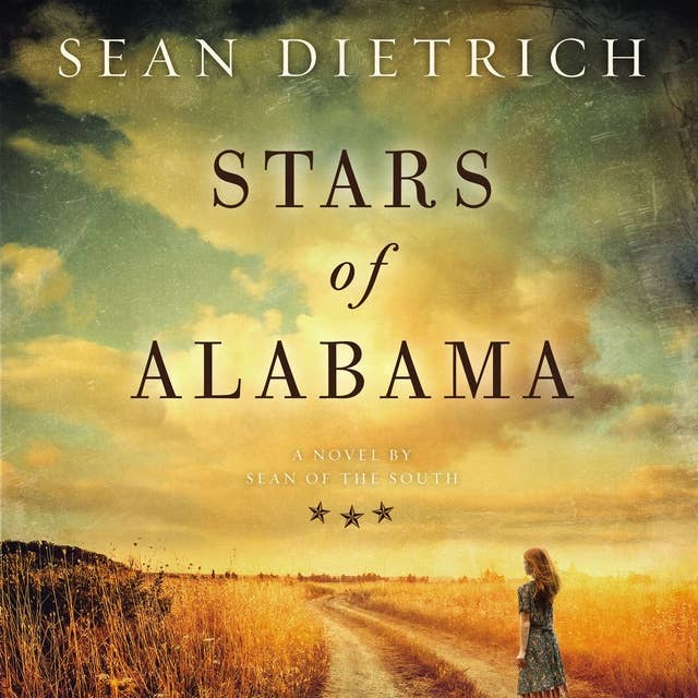 Stars of Alabama: A Novel by Sean of the South