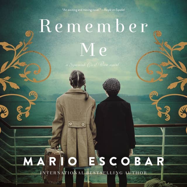 Remember Me: A Spanish Civil War Novel