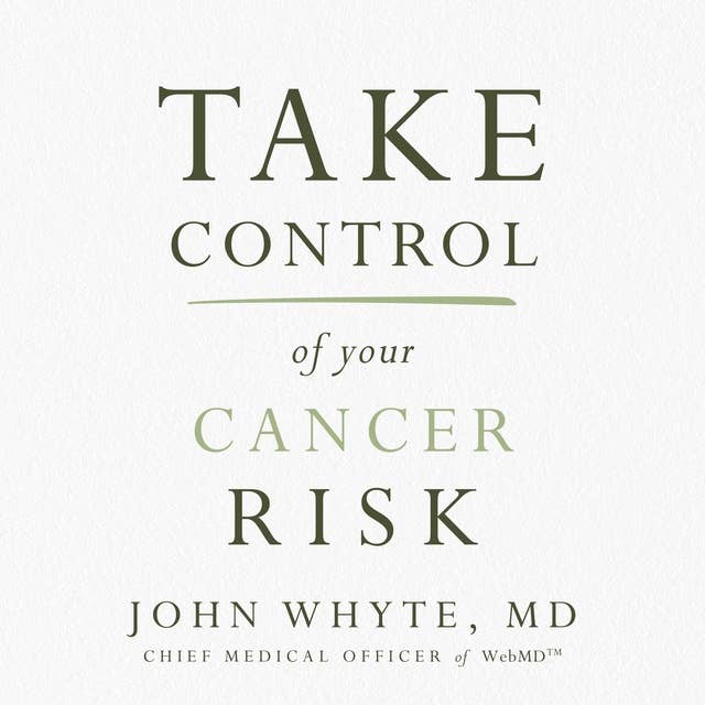 Take Control of Your Cancer Risk