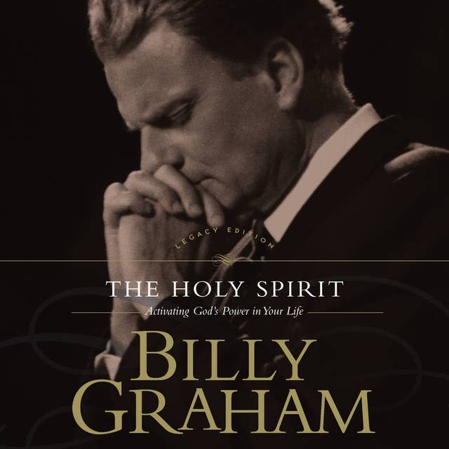 Cover for The Holy Spirit: Activating God's Power in Your Life