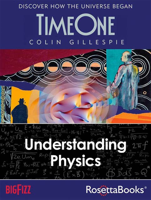 Time One: Understanding Physics