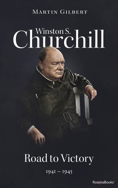 Winston S. Churchill: Road to Victory, 1941–1945