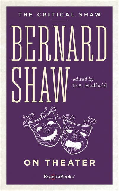 Bernard Shaw on Theater