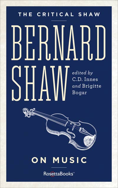 Bernard Shaw on Music