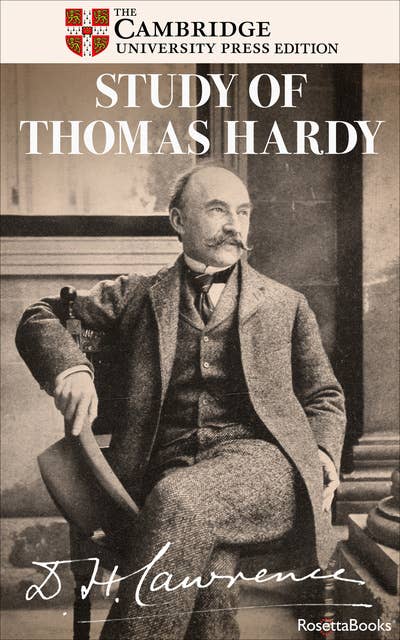 Study of Thomas Hardy: And Other Essays