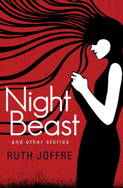 Night Beast: And Other Stories