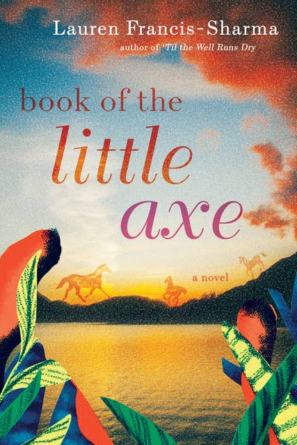 Book of the Little Axe: A Novel