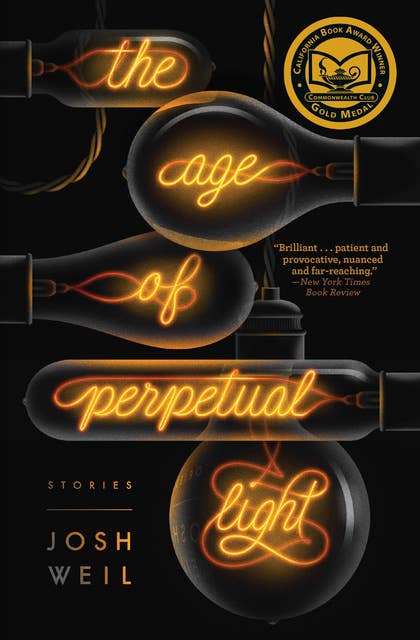 The Age of Perpetual Light: Stories