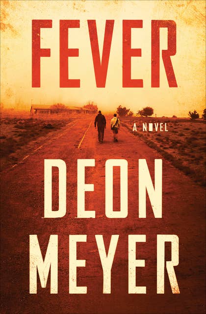 Fever: A Novel