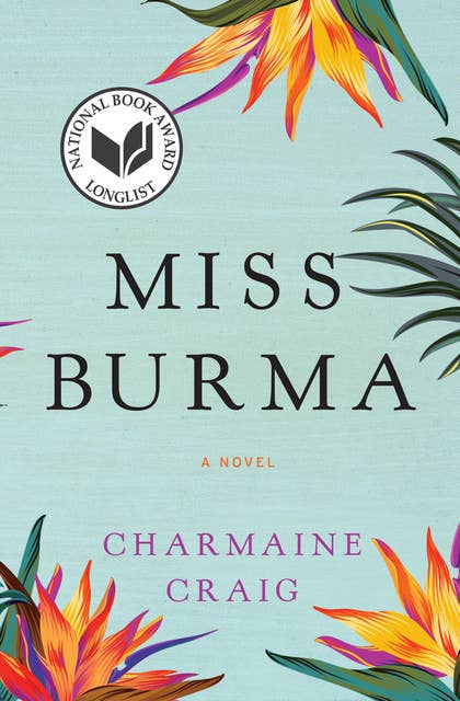 Miss Burma: A Novel