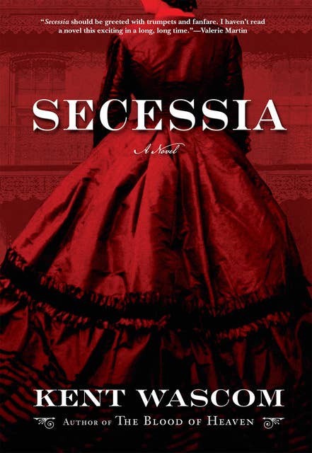 Secessia: A Novel