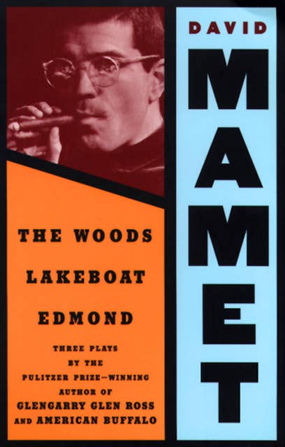 Cover for The Woods, Lakeboat, Edmond: Three Plays