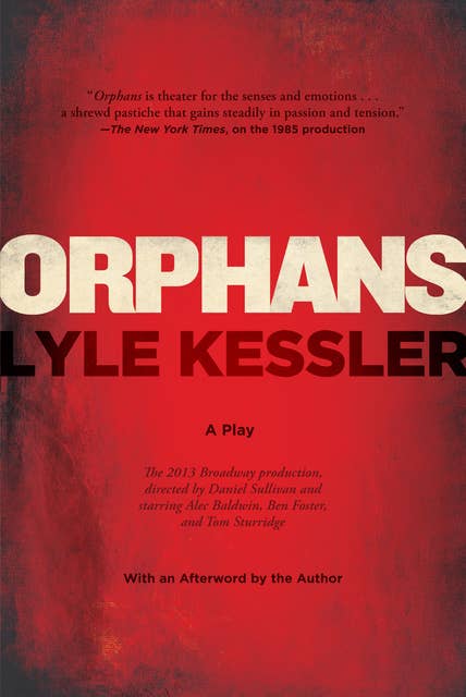 Orphans: A Play