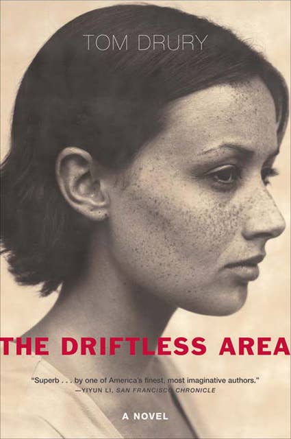 The Driftless Area: A Novel
