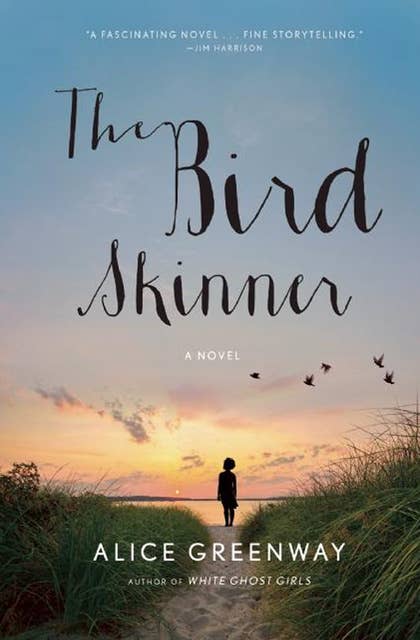 The Bird Skinner: A Novel