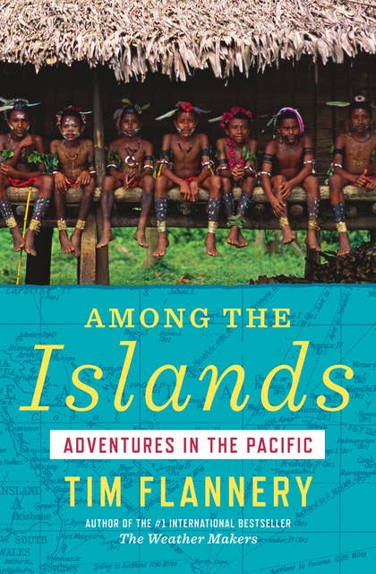 Among the Islands: Adventures in the Pacific