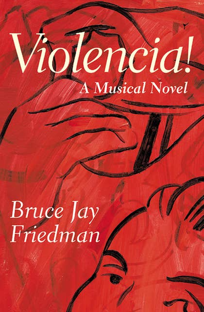 Violencia!: A Musical Novel
