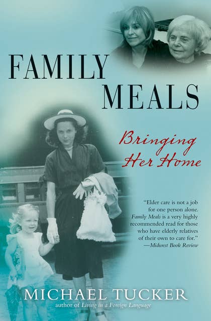 Family Meals: Bringing Her Home