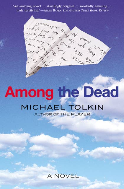 Among the Dead: A Novel