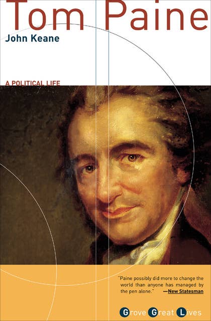 Tom Paine: A Political Life