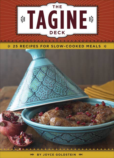 The Tagine Deck: 25 Recipes for Slow-Cooked Meals