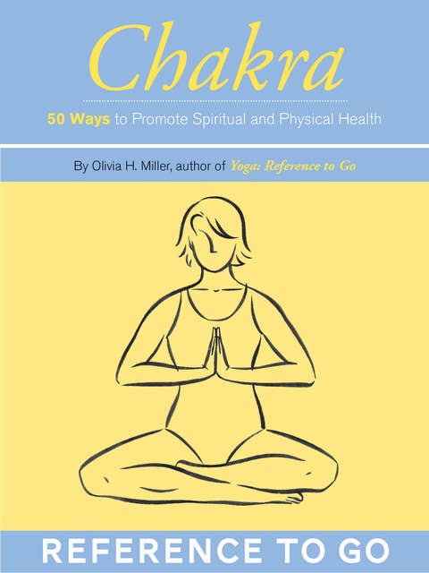 Chakra: 50 Ways to Promote Spiritual and Physical Health