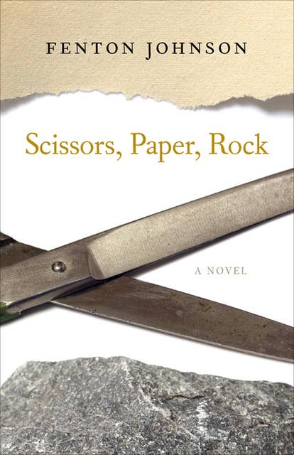 Scissors, Paper, Rock: A Novel