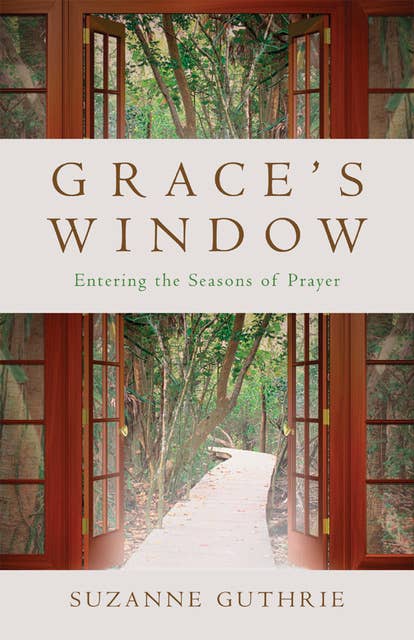 Grace's Window: Entering the Season of Prayer