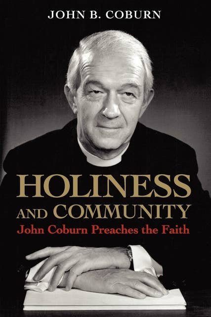 Holiness and Community: John Coburn Preaches the Faith