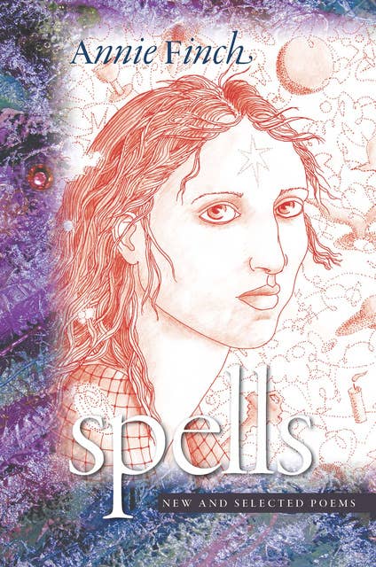 Spells: New and Selected Poems