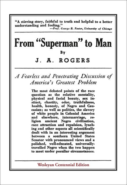 From "Superman" to Man: A Fearless and Penetrating Discussion of America's Greatest Problem