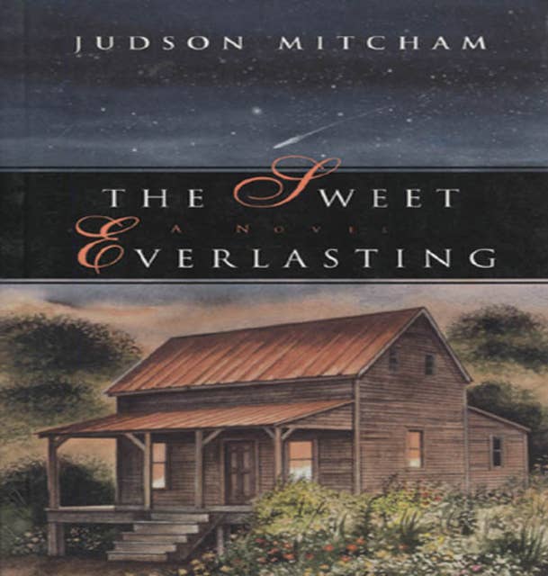 The Sweet Everlasting: A Novel