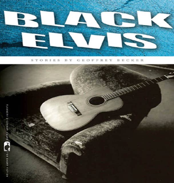 Black Elvis: Stories