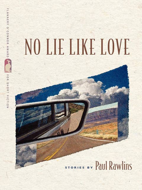 No Lie Like Love: Stories