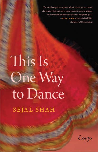 This Is One Way to Dance: Essays